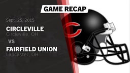 Recap: Circleville  vs. Fairfield Union  2015