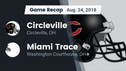 Recap: Circleville  vs. Miami Trace  2018
