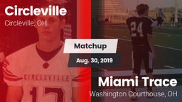 Matchup: Circleville vs. Miami Trace  2019