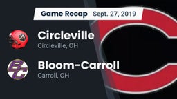 Recap: Circleville  vs. Bloom-Carroll  2019