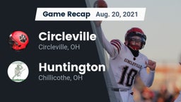 Recap: Circleville  vs. Huntington  2021