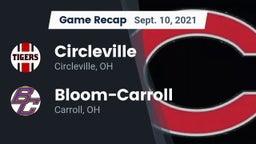 Recap: Circleville  vs. Bloom-Carroll  2021