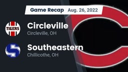 Recap: Circleville  vs. Southeastern  2022