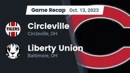 Recap: Circleville  vs. Liberty Union  2023