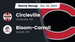Recap: Circleville  vs. Bloom-Carroll  2023