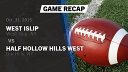 Recap: West Islip  vs. Half Hollow Hills West  2015