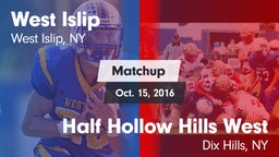 Matchup: West Islip vs. Half Hollow Hills West  2016