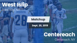 Matchup: West Islip vs. Centereach  2019