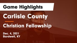 Carlisle County  vs Christian Fellowship  Game Highlights - Dec. 4, 2021