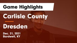 Carlisle County  vs Dresden  Game Highlights - Dec. 21, 2021