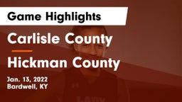 Carlisle County  vs Hickman County Game Highlights - Jan. 13, 2022