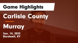 Carlisle County  vs Murray  Game Highlights - Jan. 14, 2023