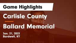 Carlisle County  vs Ballard Memorial  Game Highlights - Jan. 21, 2023