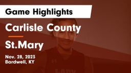 Carlisle County  vs St.Mary  Game Highlights - Nov. 28, 2023
