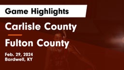 Carlisle County  vs Fulton County   Game Highlights - Feb. 29, 2024