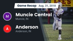 Recap: Muncie Central  vs. Anderson  2018