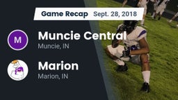 Recap: Muncie Central  vs. Marion  2018