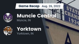 Recap: Muncie Central  vs. Yorktown  2022