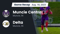 Recap: Muncie Central  vs. Delta  2023