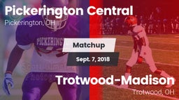 Matchup: Pickerington Central vs. Trotwood-Madison  2018