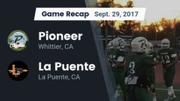 Recap: Pioneer  vs. La Puente  2017