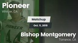Matchup: Pioneer vs. Bishop Montgomery  2019