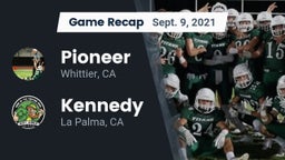 Recap: Pioneer  vs. Kennedy  2021