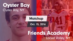 Matchup: Oyster Bay vs. Friends Academy  2016