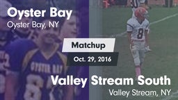 Matchup: Oyster Bay vs. Valley Stream South  2016