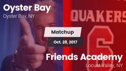 Matchup: Oyster Bay vs. Friends Academy  2017