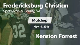 Matchup: Fredericksburg Chris vs. Kenston Forrest 2016
