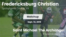 Matchup: Fredericksburg Chris vs. Saint Michael The Archangel 2019