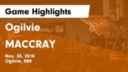 Ogilvie  vs MACCRAY  Game Highlights - Nov. 30, 2018