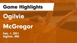 Ogilvie  vs McGregor  Game Highlights - Feb. 1, 2021