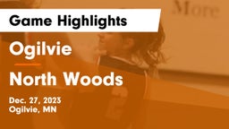 Ogilvie  vs North Woods Game Highlights - Dec. 27, 2023