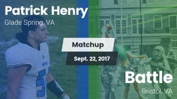 Matchup: Patrick Henry High vs. Battle  2017