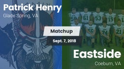 Matchup: Patrick Henry High vs. Eastside  2018