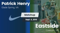 Matchup: Patrick Henry High vs. Eastside  2019