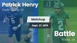 Matchup: Patrick Henry High vs. Battle  2019