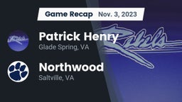 Recap: Patrick Henry  vs. Northwood  2023