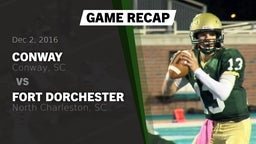 Recap: Conway  vs. Fort Dorchester  2016