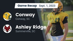 Recap: Conway  vs. Ashley Ridge  2023