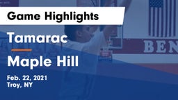 Tamarac  vs Maple Hill Game Highlights - Feb. 22, 2021