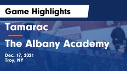 Tamarac  vs The Albany Academy Game Highlights - Dec. 17, 2021