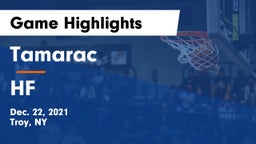 Tamarac  vs HF Game Highlights - Dec. 22, 2021