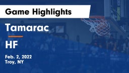 Tamarac  vs HF Game Highlights - Feb. 2, 2022