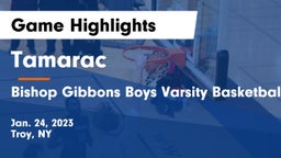 Tamarac  vs Bishop Gibbons Boys Varsity Basketball Game Highlights - Jan. 24, 2023