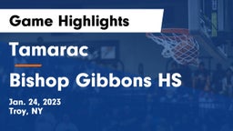 Tamarac  vs Bishop Gibbons HS Game Highlights - Jan. 24, 2023