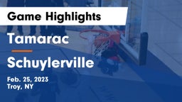 Tamarac  vs Schuylerville  Game Highlights - Feb. 25, 2023