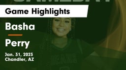 Basha  vs Perry  Game Highlights - Jan. 31, 2023